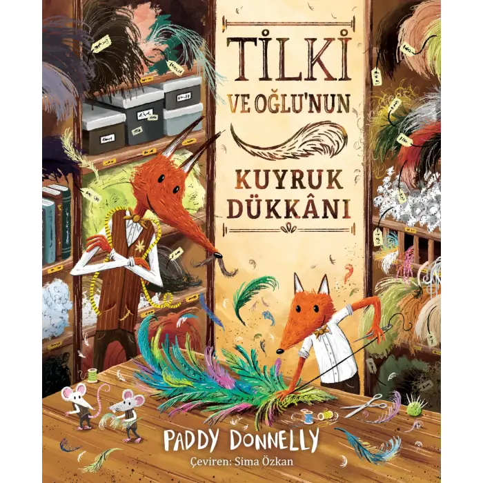 Tilki ve O?lunun Kuyruk D?kk?n? (Sert Kapak), Resimli ?ocuk Hik?ye Kitab?, 3+ Ya?, 36 Sayfa, Merakl? Tilki [Hardcover] [Feb 28, 2024] Paddy Donnely