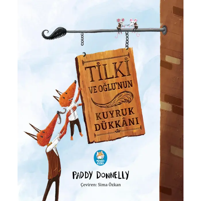 Tilki ve O?lunun Kuyruk D?kk?n? (Sert Kapak), Resimli ?ocuk Hik?ye Kitab?, 3+ Ya?, 36 Sayfa, Merakl? Tilki [Hardcover] [Feb 28, 2024] Paddy Donnely