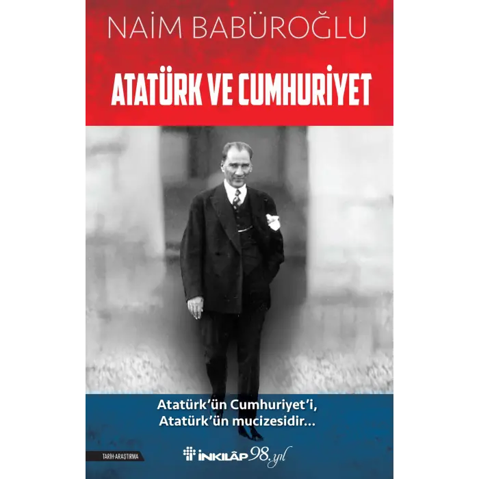 Atat?rk ve Cumhuriyet [Paperback] [Oct 21, 2025] Naim Bab?ro?lu