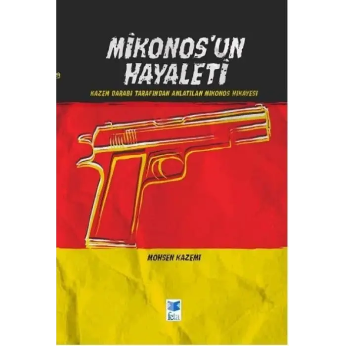 Mikonos?un Hayaleti [Unbound] [Dec 30, 2024] Mohsen Kazemi; Aykut Pazarba?? and Muharrem U?an