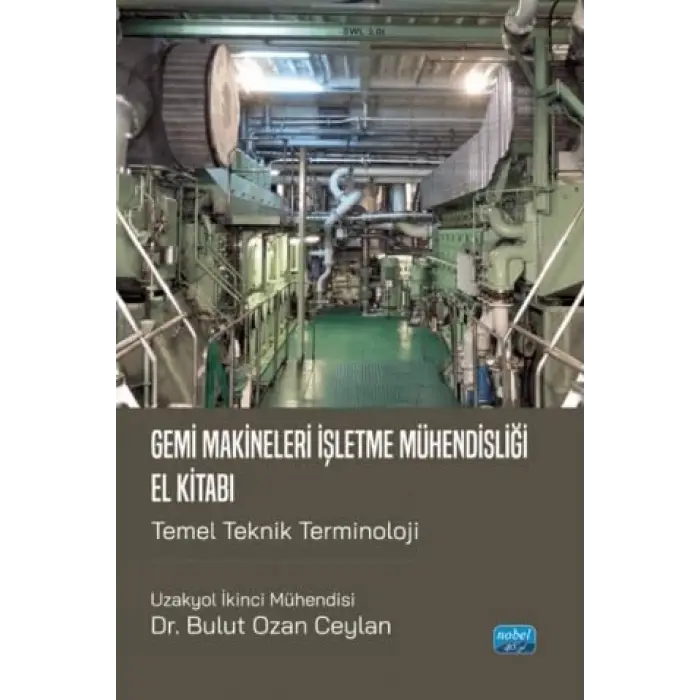 GEM? MAK?NELER? ??LETME M?HEND?SL??? EL K?TABI - Temel Teknik Terminoloji [Unbound] [Dec 30, 2024] Dr. Bulut Ozan Ceylan