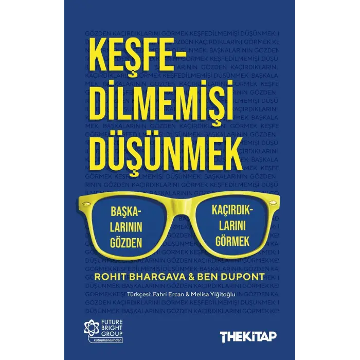 Ke?fedilmemi?i D???nmek [Unbound] [Apr 15, 2025] Rohit Bhargava and Ben Dupont