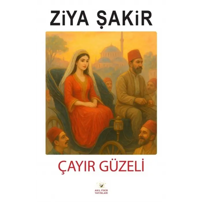 ?ay?r G?zeli [Paperback] [Sep 26, 2025] Ziya ?akir