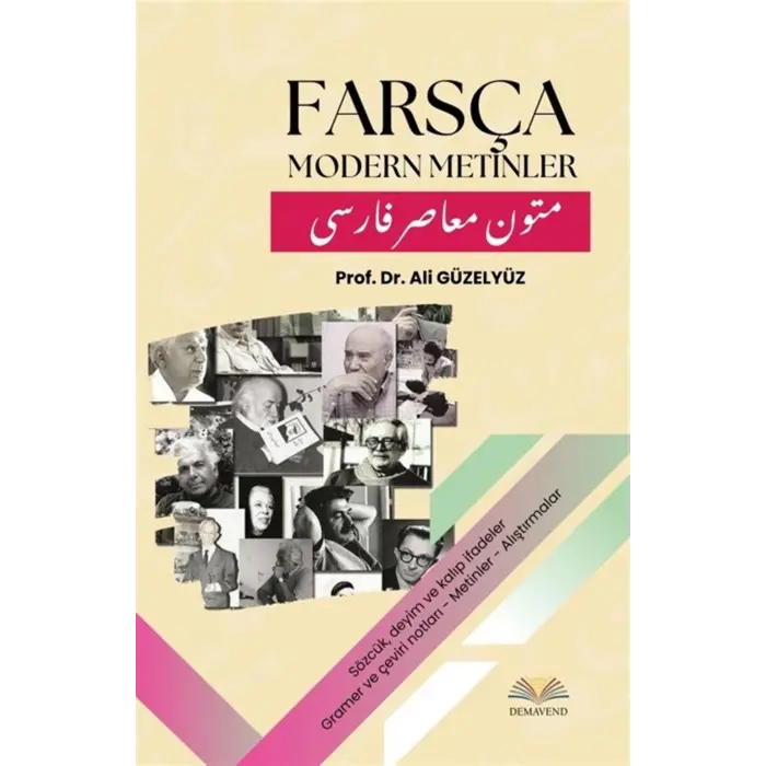 Fars?a Modern Metinler & S?zc?k, Deyim ve Kal?p ?fadeler Gramer ve ?eviri Notlar? Metinler Al??t?rmalar [Paperback]