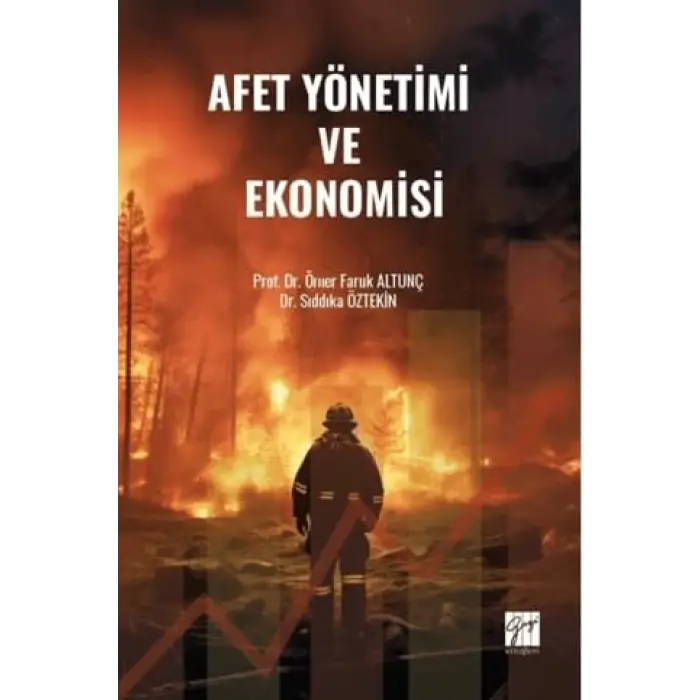Afet Y?netimi Ve Ekonomisi [Unbound] [Nov 14, 2024] S?dd?ka ?ztekin , ?mer Faruk Altun