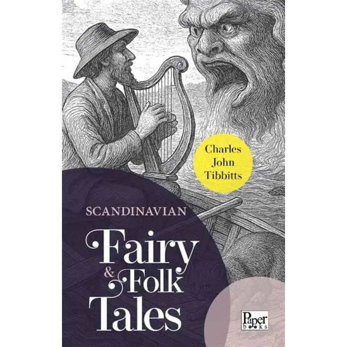 Scandinavian Fairy & Folk Tales [Paperback] [Jan 01, 2025] Charles John Tibbitts