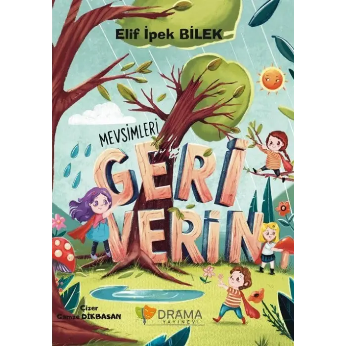 Mevsimleri Geri Verin [Paperback] [Dec 05, 2024] Elif ?pek Bilek