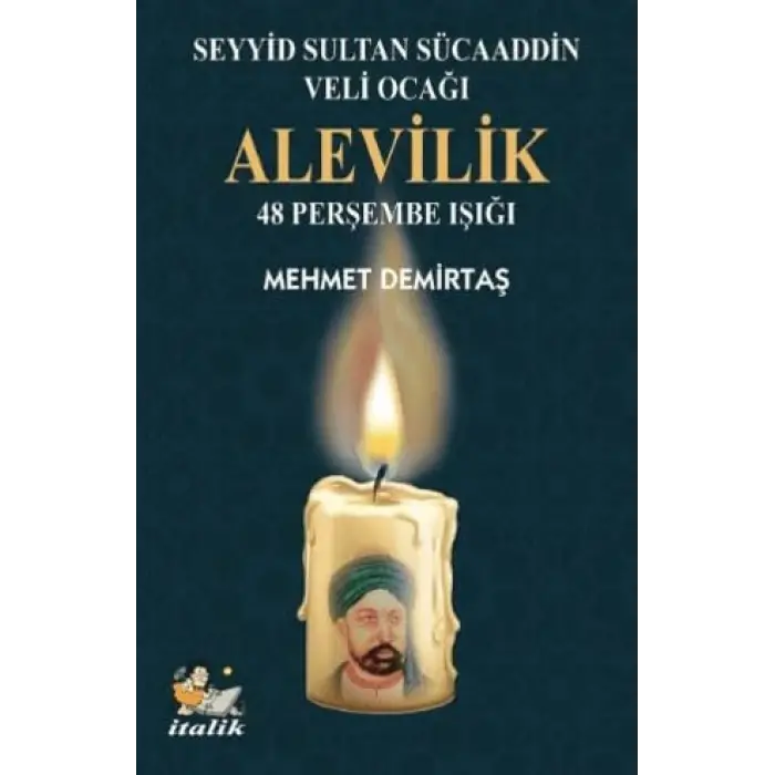 Alevilik: 48 Per?embe I???? - Seyyid Sultan S?c... [Unbound] [Nov 14, 2024] Mehmet Demirta?