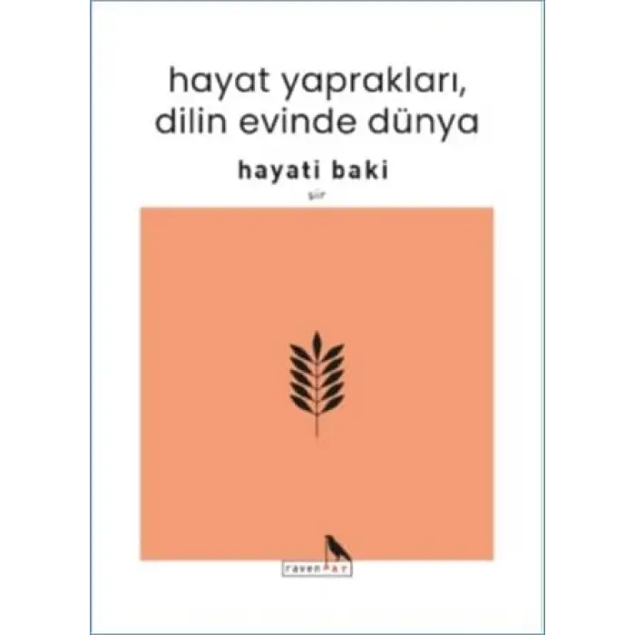 Hayat Yapraklar?, Dilin Evinde D?nya [Unbound] [Nov 14, 2024] Hayati Baki