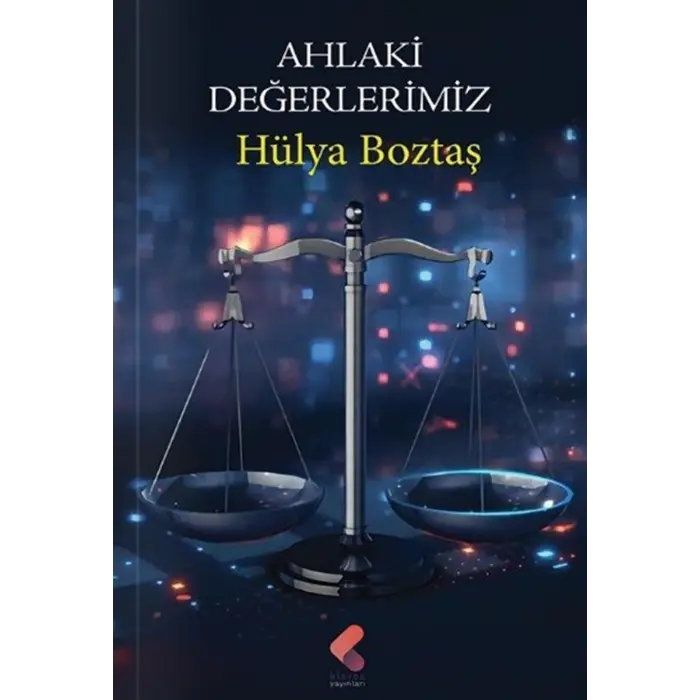 Ahlaki De?erlerimiz [Paperback] [Nov 17, 2025] H?lya Bozta?