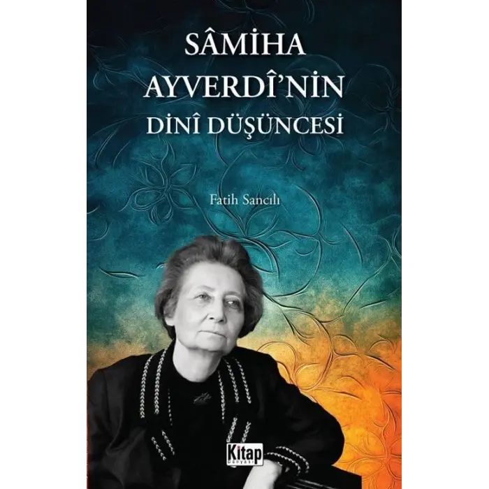 Samiha Ayverdinin Dini D???ncesi [Unbound] [Dec 30, 2023] Fatih Sanc?l?