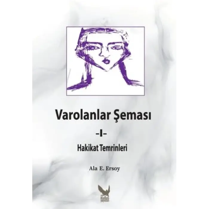 Hakikat Temrinleri - Varolanlar ?emas? 1 [Unbound] [Nov 14, 2024] Ala E. Ersoy