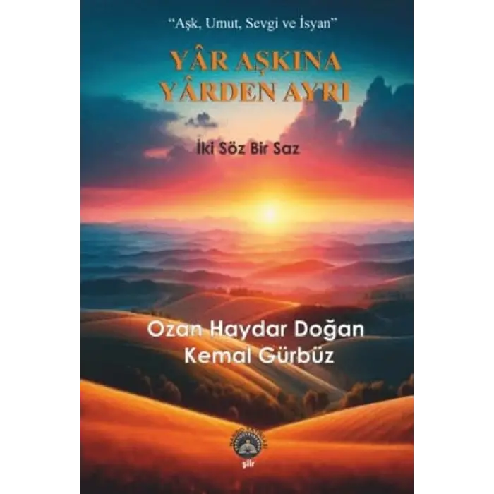 Yar A?k?na Yarden Ayr? [Unbound] [Nov 14, 2024] Kemal G?rb?z , Ozan Haydar Do?an