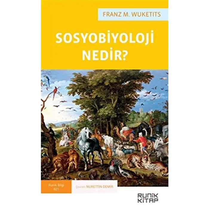 Sosyobiyoloji Nedir ? [Paperback] [Nov 01, 2020] Franz M. Wuketits and Nurettin Demir