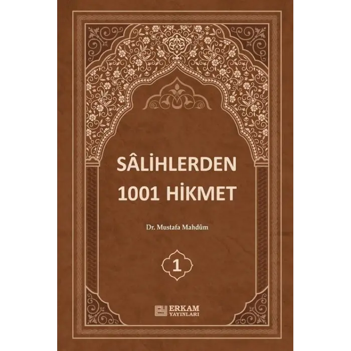 Salihlerden 1001 Hikmet (3 Cilt Tak?m) [Unbound] [Nov 14, 2024] Mustafa Mahdum