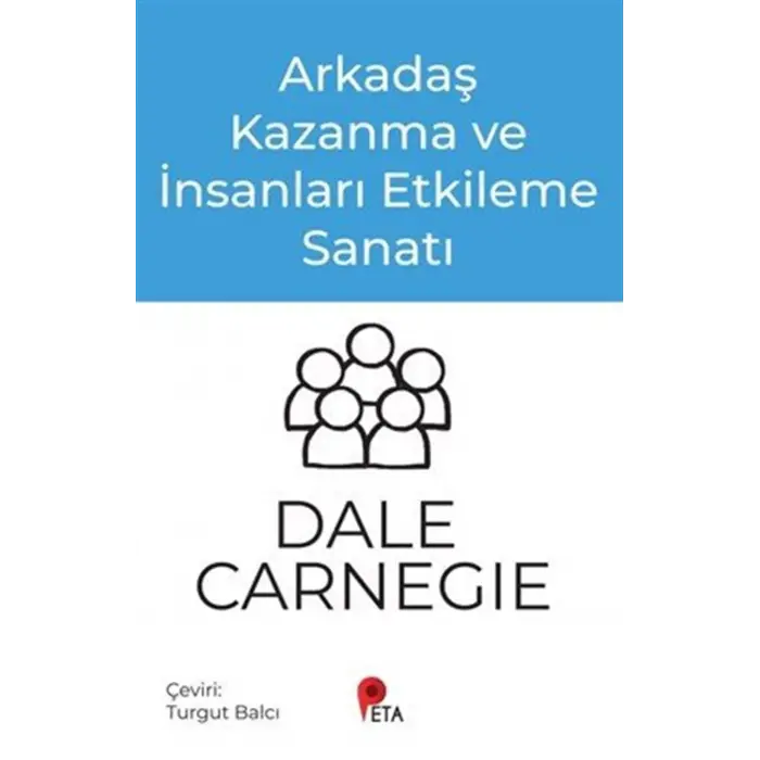 Arkada? Kazanma ve ?nsanlar? Etkileme Sanat? [Paperback] [Jan 05, 2026] Dale Carnegie