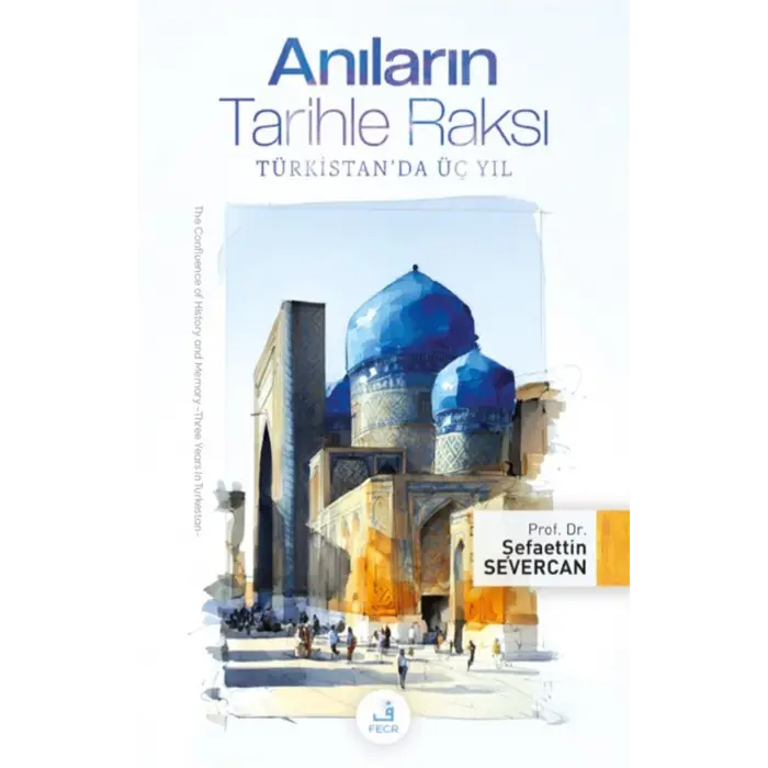 An?lar?n Tarihle Raks? - T?rkistanda ?? Y?l [Paperback] [Dec 15, 2025] ?efaettin Severcan