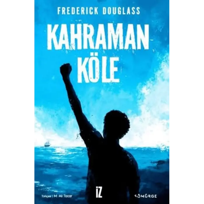 Kahraman K?le [Paperback] [Oct 13, 2025] Frederick Douglass
