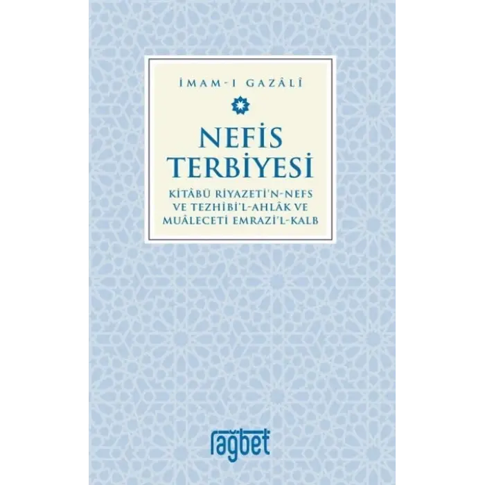 Nefis Terbiyesi [Unbound] [Dec 30, 2024] ?mam Gazali