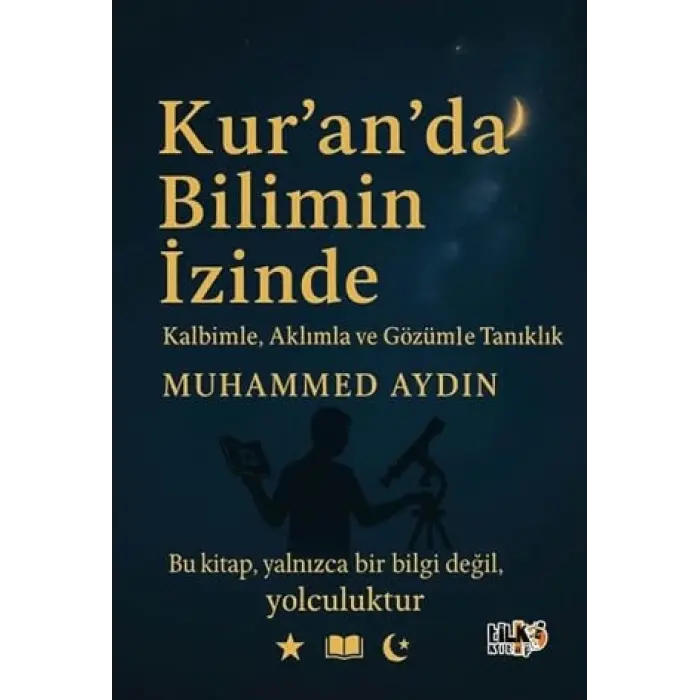 Kuranda Bilimin ?zinde - Kalbimle Akl?mla ve G... [Unbound] [Nov 14, 2024] Muhammed Ayd?n