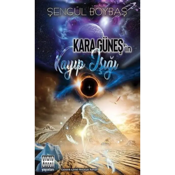 Kara G?ne?in Kay?p I???? [Paperback] [Jun 27, 2025] ?eng?l Boyba?