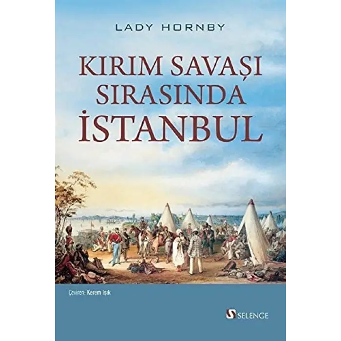 K?r?m Sava?? S?ras?nda ?stanbul [Paperback] [Jun 01, 2021] Lady Hornby and Kerem I??k