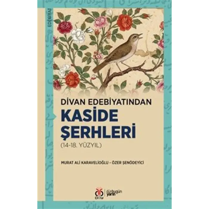 Divan Edebiyat?ndan Kaside ?erhleri (14-18. Y?zy?l) [Paperback]