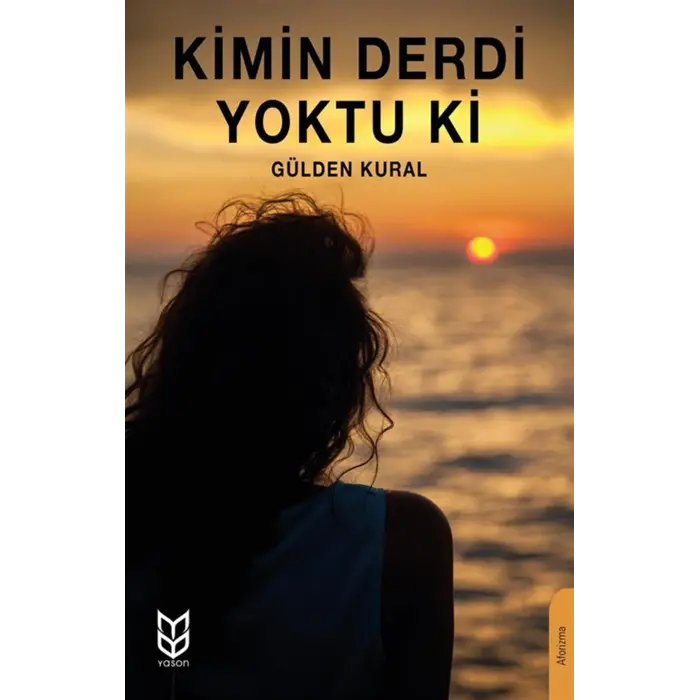 Kimin Derdi Yoktu ki [Paperback]
