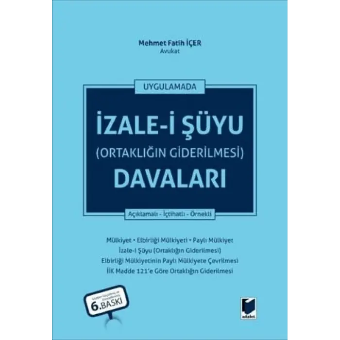 ?zale-i ??yu (Ortakl???n Giderilmesi) Davalar? [Unbound] [Nov 14, 2024] Mehmet Fatih ??er