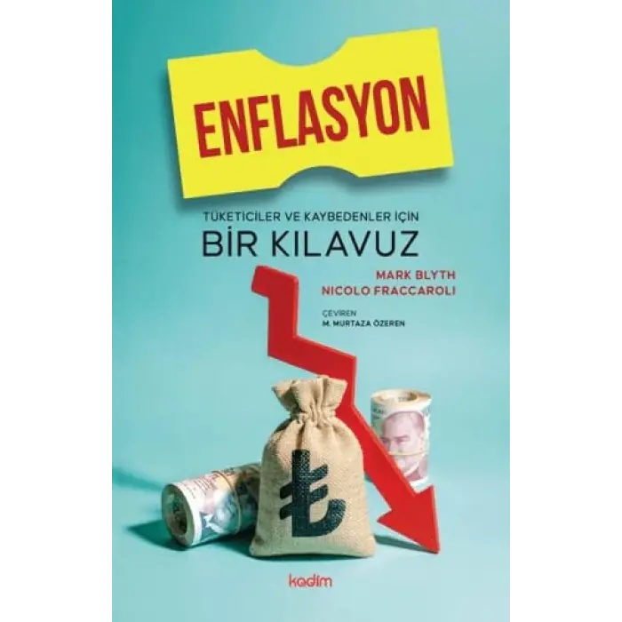 Enflasyon [Unbound] [Nov 14, 2024] Mark Blyth , Nicolo Fraccaroli