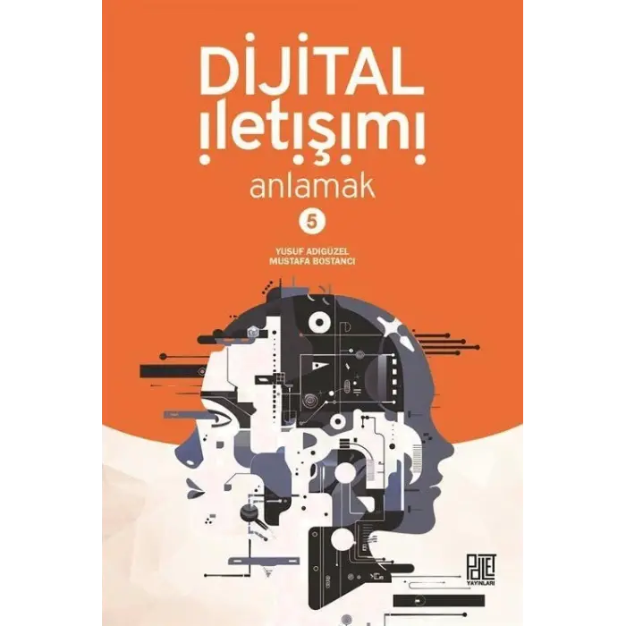 Dijital ?leti?imi Anlamak - 5 [Paperback] [Jan 15, 2025] Mustafa Bostanc?