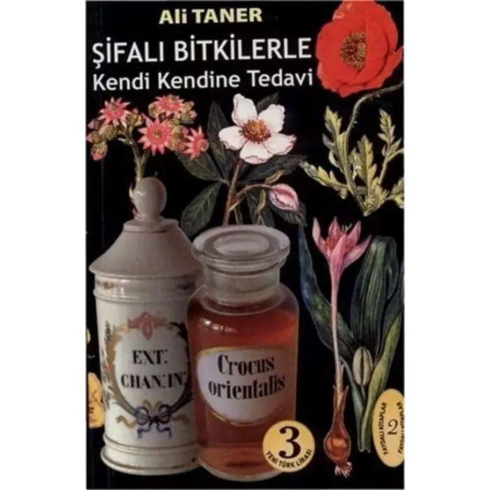 ?ifali Bitkilerle Kendi Kendine Tedavi [Paperback] [Dec 30, 2007] Ali Taner