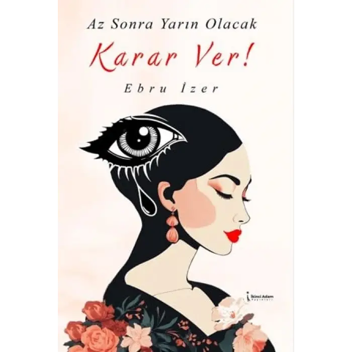 Az Sonra Yar?n Olacak Karar Ver! [Turtleback] [Aug 13, 2025] Ebru Izer