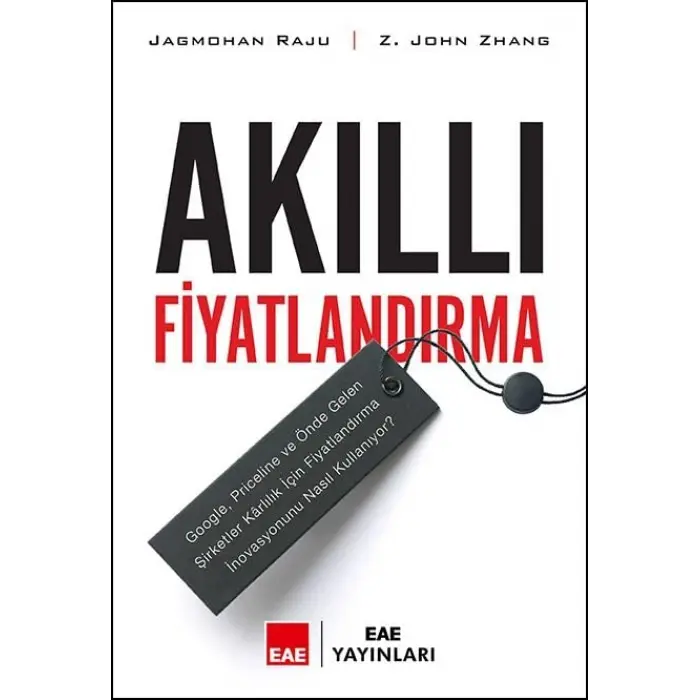 Ak?ll? Fiyatland?rma [Unbound] [Dec 31, 2021] Jagmohan Raju, Z. John Zhang and Gamze Do?an