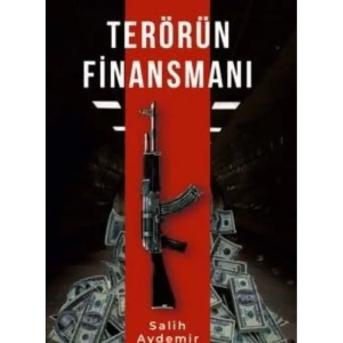 Ter?r?n Finansman? [Unbound] [Nov 14, 2024] Salih Aydemir