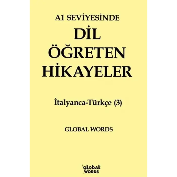 A1 Seviyesinde Dil ??reten Hikayeler ?talyanca-T?rk?e (3) [Paperback] [Dec 30, 2024] Kolektif