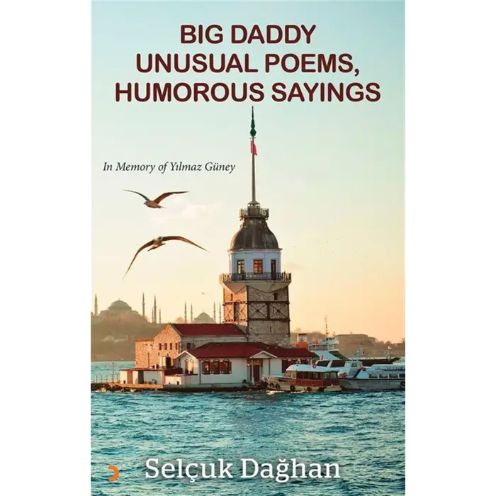 Big Daddy Unusual Poems, Humorous Sayings [Paperback] [Jan 01, 2025] Sel?uk Da?han