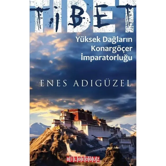 Tibet Y?ksek Da?lar?n Konarg??er ?mparatorlu?u [Paperback] [Dec 30, 2023] Enes Ad?g?zel