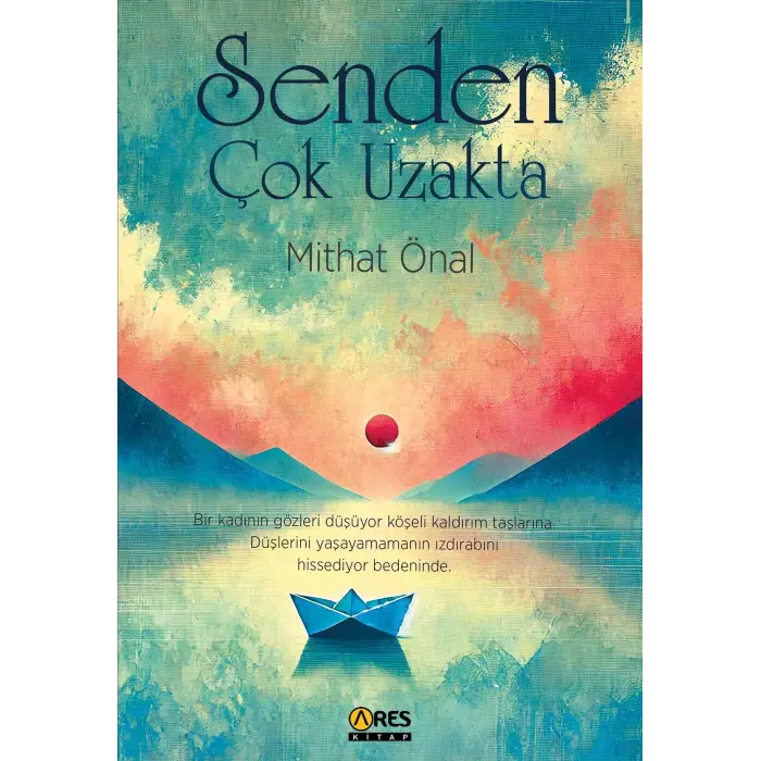 Senden ?ok Uzakta [Unbound] [Dec 30, 2024] Mithat ?nal