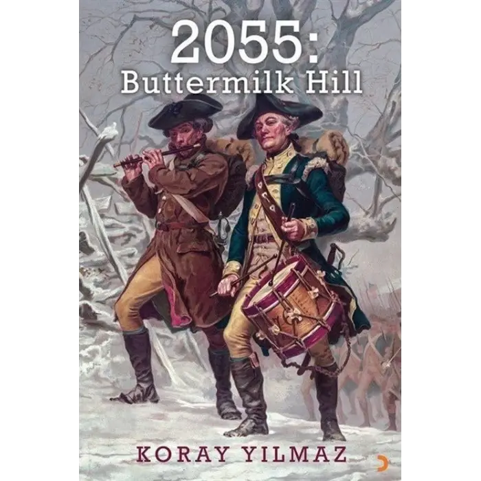 2055: Buttermilk Hill [Paperback] [Jan 31, 2025] Koray Y?lmaz