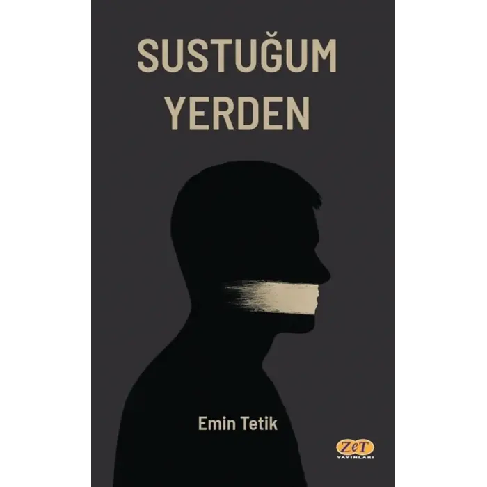 Sustu?um Yerden [Paperback] [Dec 03, 2025] Emin Tetik