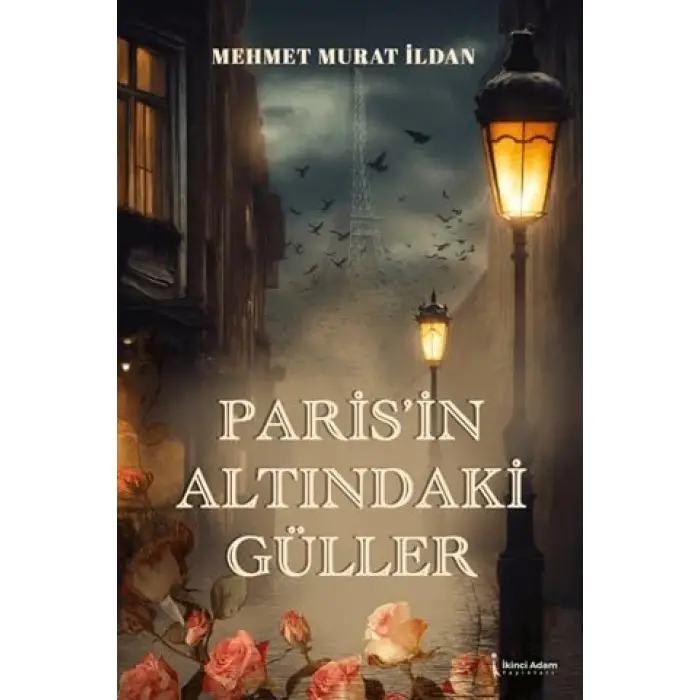 Paris?In Alt?ndaki G?ller [Dec 08, 2025] Mehmet Murat Ildan