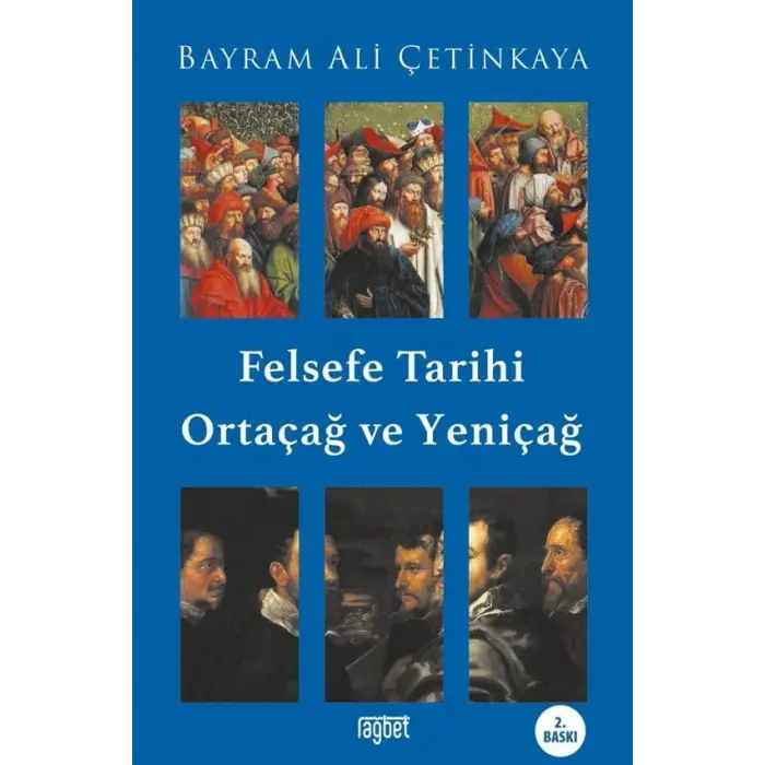 Felsefe Tarihi Orta?a? ve Yeni?a? [Unbound] [Nov 14, 2024] Bayram Ali ?etinkaya