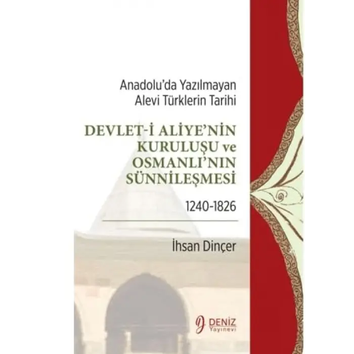 Devlet-i Aliyenin Kurulu?u ve Osmanl?n?n S?nn... [Unbound] [Nov 14, 2024] ?hsan Din?er