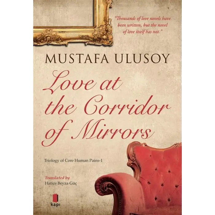 Love at the Corridor of Mirrors: Aynalar Koridorunda A?k??n ?ngilizcesi [Paperback] [Aug 08, 2025] Mustafa Ulusoy and Hatice Beyza G?