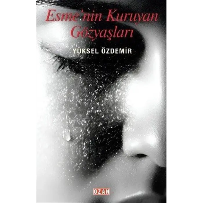 Esmenin Kuruyan G?zya?lar? [Paperback] [Dec 30, 2025] Y?ksel ?zdemir
