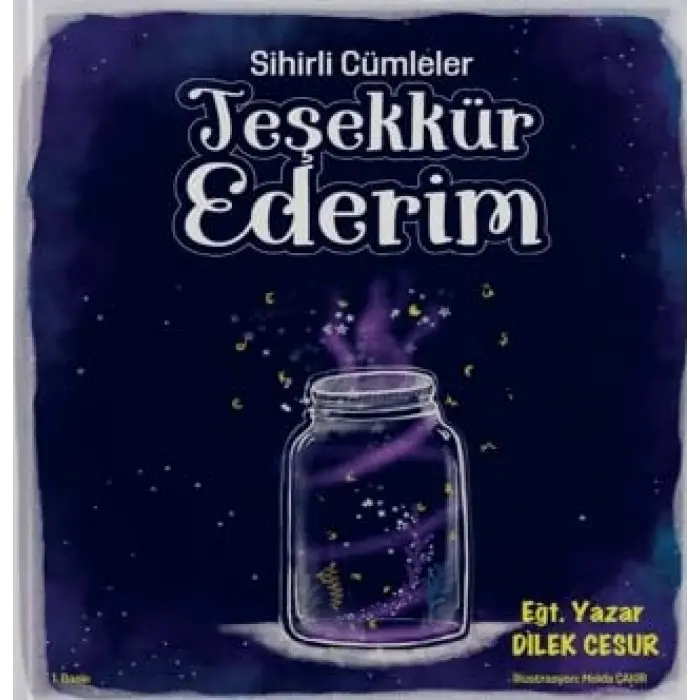 Sihirli C?mleler Te?ekk?r Ederim [Unbound] [Nov 14, 2024] Dilek Cesur
