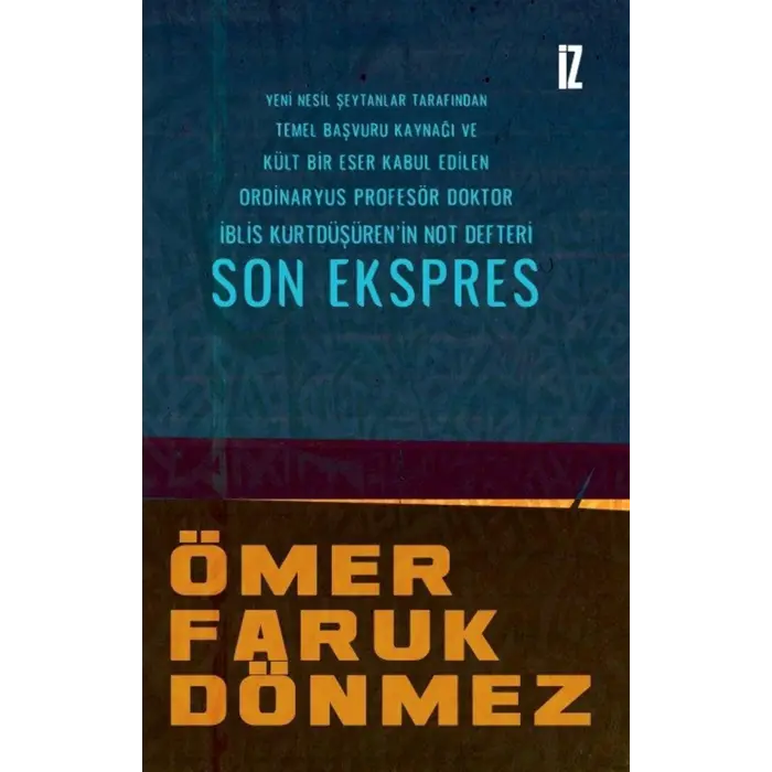 Son Ekspres - Yeni Nesil ?eytanlar Taraf?ndan T... [Paperback]