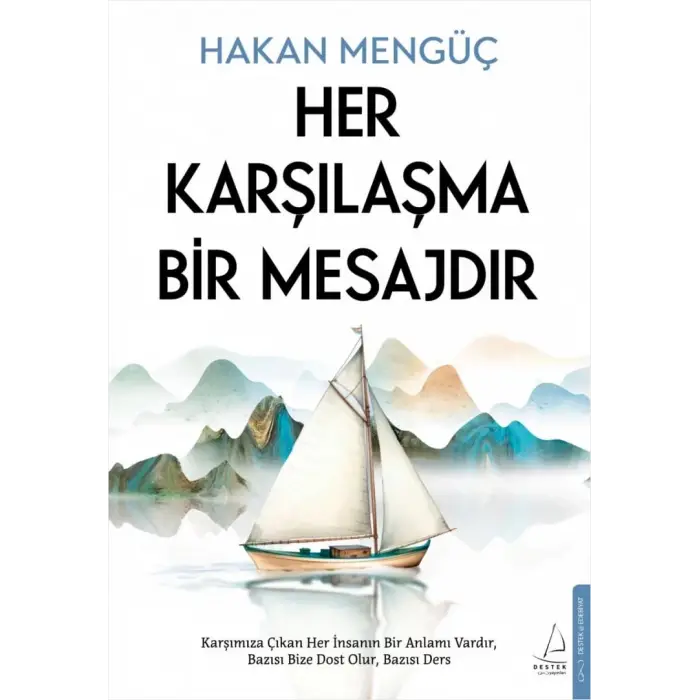 Her Kar??la?ma Bir Mesajd?r [Paperback] [May 27, 2025] Hakan Meng?