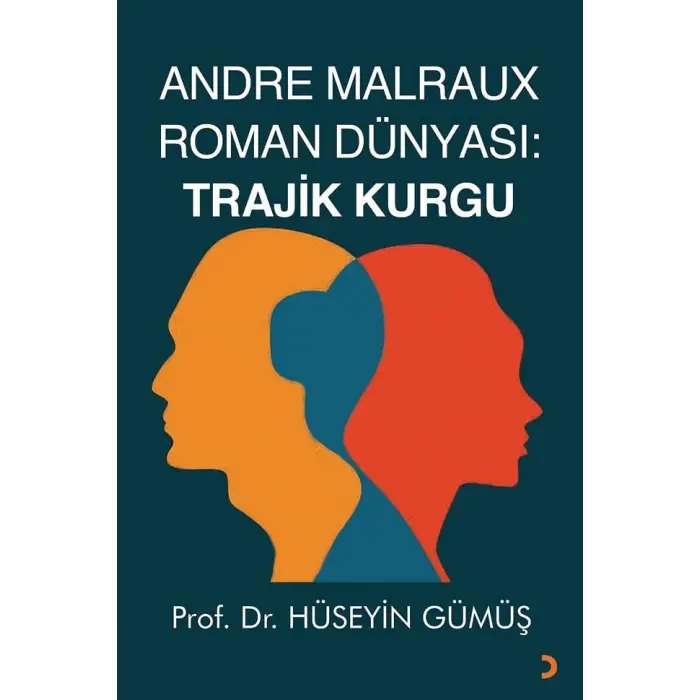 Andre Malraux Roman D?nyas?: Trajik Kurgu [Paperback] [Dec 25, 2025] H?seyin G?m??